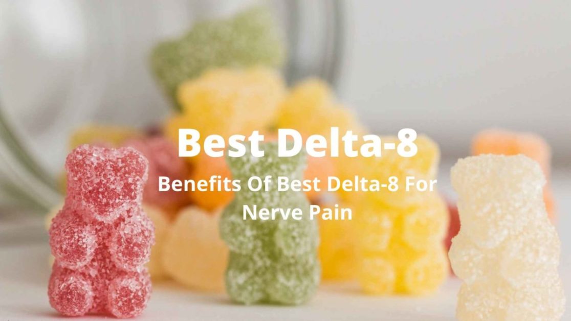 best-delta-8-for-nerve-pain-bnefits
