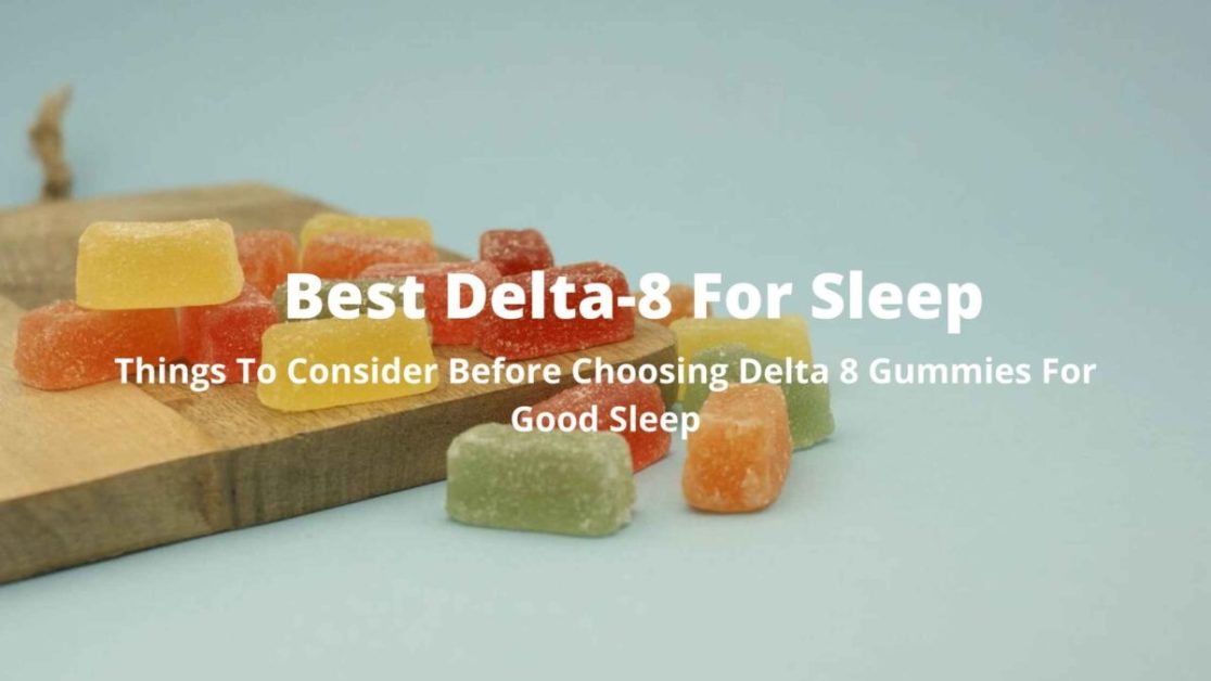 best-delta-8-for-sleep-benefits