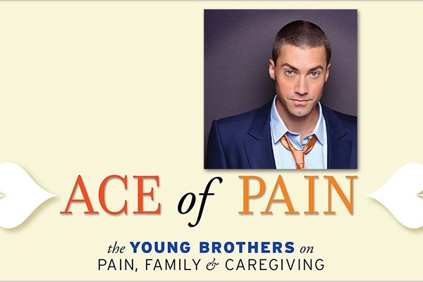 Ace Young on Pain, Family and Caregiving