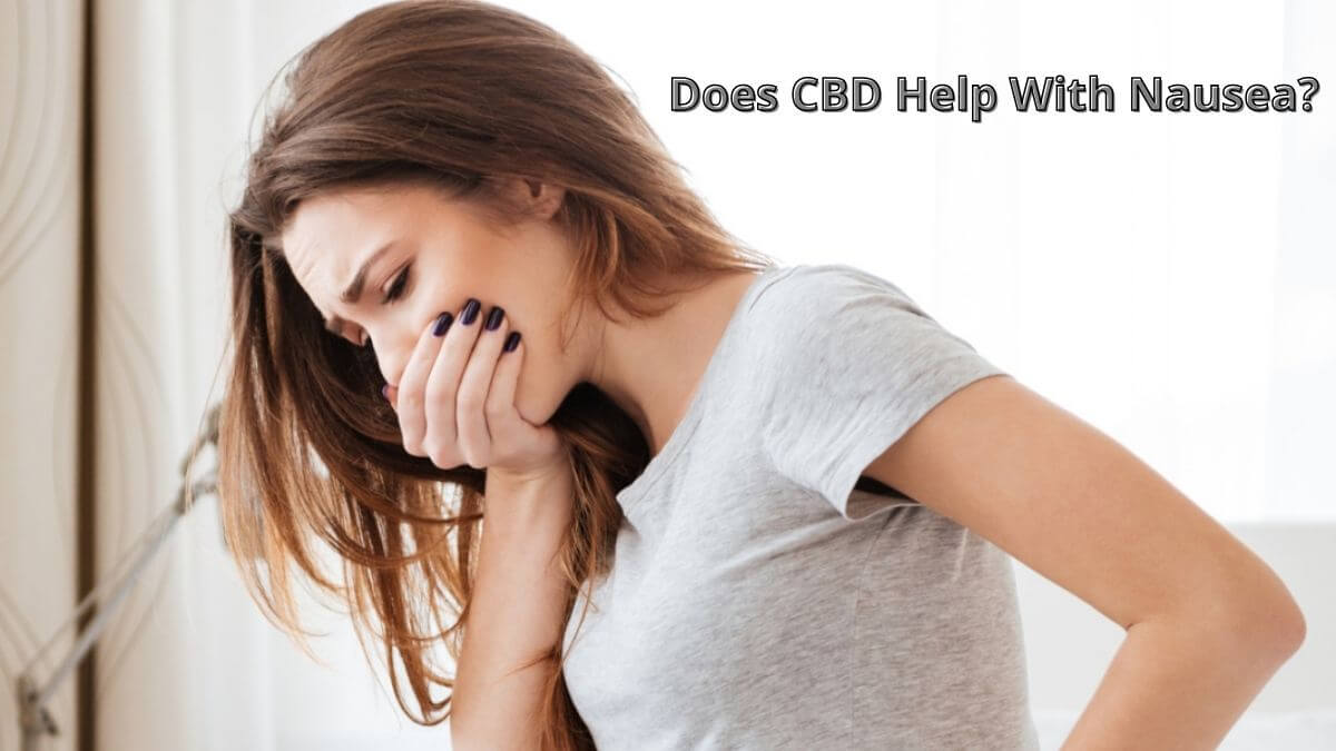 Does CBD Help With Nausea