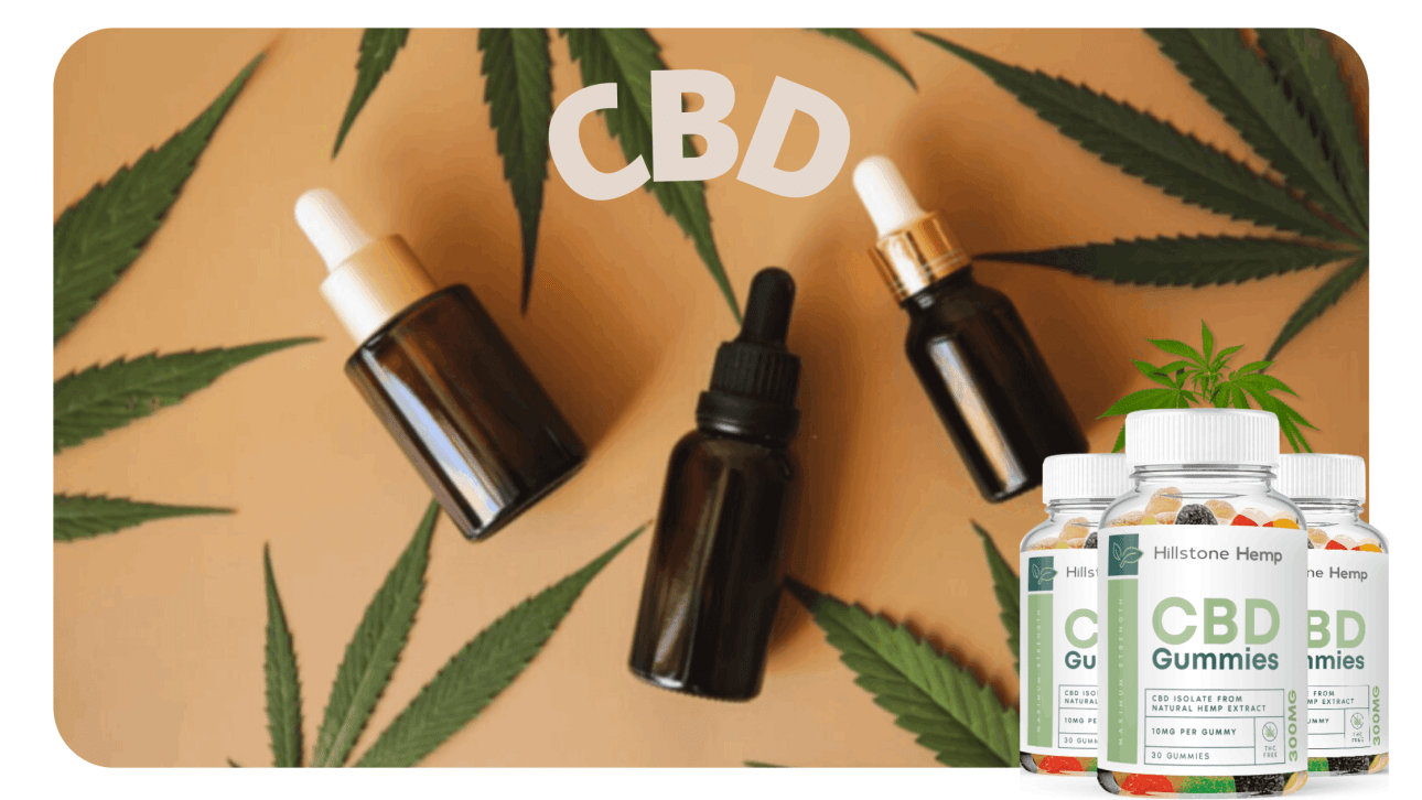 Hillstone Hemp CBD Gummies Ingredients