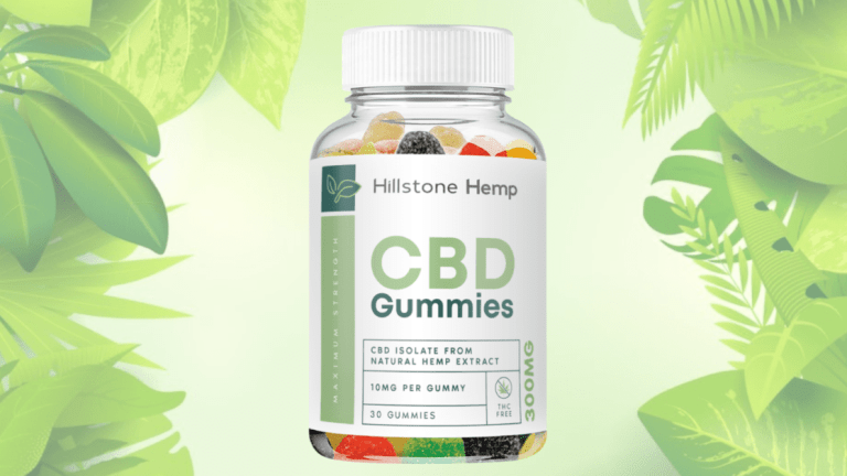 Hillstone Hemp CBD Gummies Reviews – Real Customer Reviews And Results!